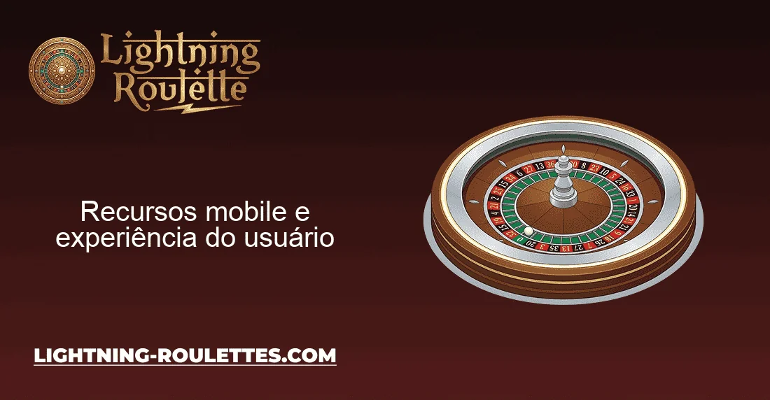 Recursos mobile e experiência do usuário Recursos mobile e experiência do usuário